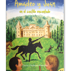 Amadeo y Juan en el castillo encantado