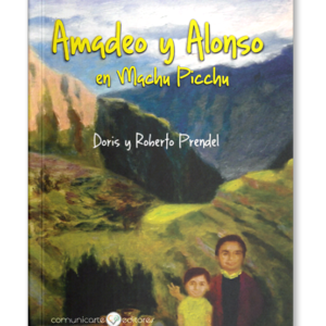 Amadeo y Alonso en Machu Picchu