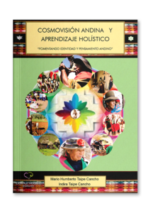 Cosmovisión andina y aprendizaje holístico