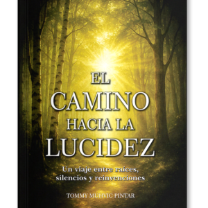 El camino hacia la lucidez