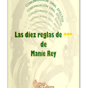 Las diez de reglas de oro de Manie Rey
