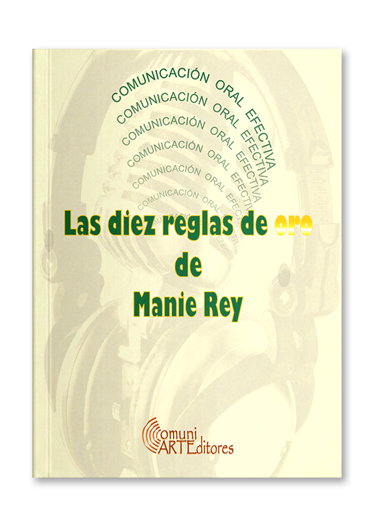 Las diez de reglas de oro de Manie Rey