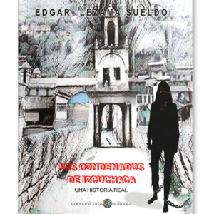 Los condenados de Izcuchaca