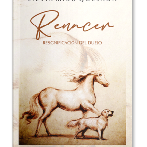 Renacer, resignificación del duelo